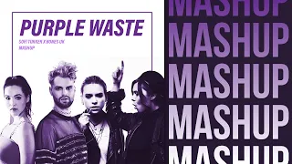 PURPLE WASTE - Sofi Tukker & Bones UK (Mashup)