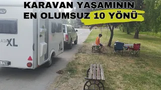 KARAVAN YAŞAMININ EN OLUMSUZ 10 YÖNÜ