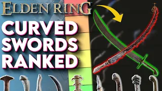 Elden Ring All CURVED SWORDS Ranked! - Which Curved Sword Is Best?