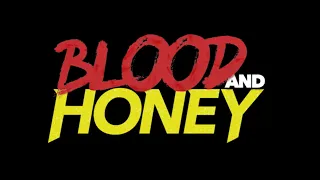 Blood and Honey [OFFICIAL TRAILER]