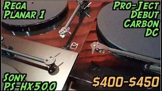 Turntables $400 -$450: Shoot-Out & Reviews: Pro-Ject vs Rega vs Sony