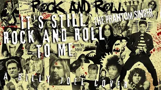 It's Still Rock and Roll to Me (Billy Joel Cover)