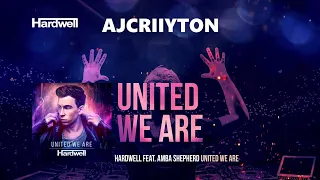 Armin Van Buuren x Hardwell feat. Amba Shepherd - United We Are (AJCRIIYTON REMAKE)