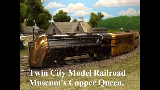 Twin City Model Railroad Museum's Copper Queen.