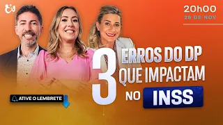 3 erros do DP que impactam no INSS.