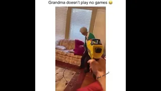 Grandma doesn't play no games