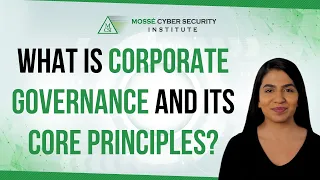 What is Corporate Governance and its Core Principles?