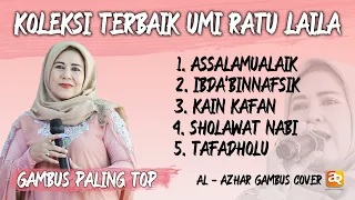 TOP GAMBUS UMI RATU LAILA | AL - AZHAR GAMBUS COVER