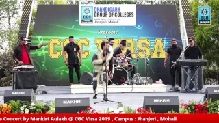 CGC VIRSA 2019. Live performance by the very famous singer Mankirt Aulakh