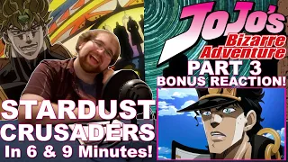 JJBA: Stardust Crusaders in 6 & 9 Minutes - @TeamFourStar | Reaction!