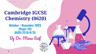 IGCSE CHEMISTRY SOLVED past paper 0620/22/O/N/23 - October / November 2023 Paper 22