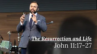 The Resurrection and Life | John 11  (2024.03.24)