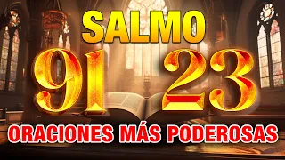 SALMO 91 y SALMO 23 | Las dos oraciones más poderosas de la Biblia #salmo91 #salmo23