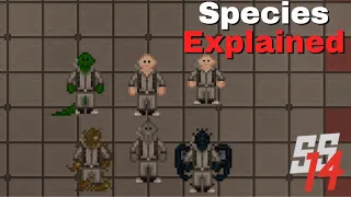 SS14 - Species Explained (Slightly Out of Date)