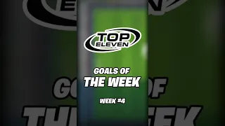 TOP 3 GOALS of the WEEK! #4 | Top Eleven 2023 #shorts