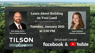 Tilson Live! Learn About Building On Your Land - January 26, 2021