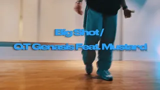 O.T. Genasis - Big Shot feat. Mustard｜MANAPY｜2020.04