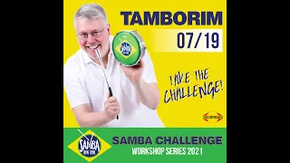 Tamborim Challenge (Desafio): Samba New York’s Samba Challenge Workshop Series 2021