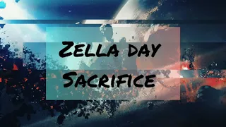 Zella day - Sacrifice (2020/ Edit)