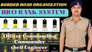 🛑 BRO Rank System | GREF Rank structure कैसी होती है ? | OC | OIC | 2IC | कमांडर क्या होता है ?