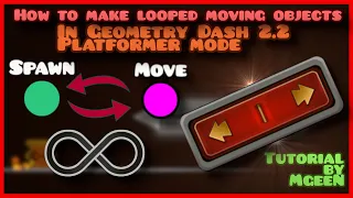 How to make looped moving objects for GD 2.2 Platformer mode - tutorial