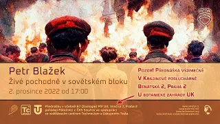 Petr Blažek: Živé pochodně v sovětském bloku (Živě Benátská 2 (!), Přírodovědecká fakulta UK, Praha)