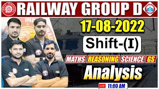 Railway Group D Exam Analysis, Group D Paper Analysis 17 August 1st Shift, Group D Exam Analysis