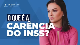 O que é Carência do INSS e como funciona? Explicação descomplicada!