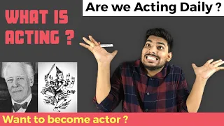 What is Acting? In Hindi | Acting kaise sikhe | by Ashish Kumar