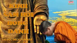 TỤNG KINH SÁM HỐI //  ĐĐ.Thích Vạn Mãn, Rất Hay.