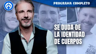 Hallan cuerpos en zona donde desaparecieron turistas en BC | PROGRAMA COMPLETO | 03/05/24