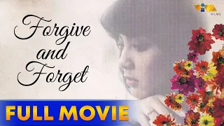 Forgive and Forget Full Movie | Sharon Cuneta, William Martinez, Nida Blanca