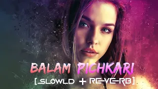 Balam pichkari ( slowed + reverb ) - Ms Official ® @jackthelord_