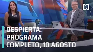 Despierta I Programa Completo 10 de agosto 2020