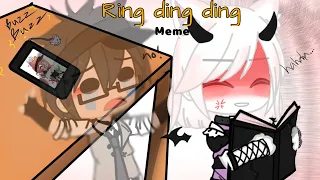 •|| Ring ding ding meme || Gacha club ||• (old meme) ft. Nick