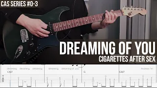 Dreaming Of You - Cigarettes After Sex [ CAS Series #0-3 ]