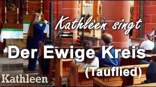 Tauflied - Der Ewige Kreis - gesungen von Kathleen