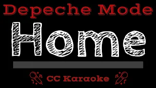 Depeche Mode • Home (CC) [Karaoke Instrumental Lyrics]