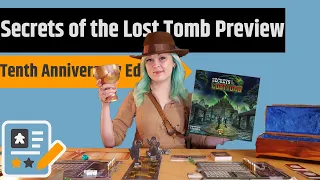 Secrets of the Lost Tomb Preview - You've Discovered A Tenth Anniversary Edition!