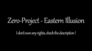 Zero-Project - Eastern Illusion (1 Hour)