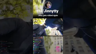 Jinnytty |  Jinny gets robbed again, Just Chatting #short