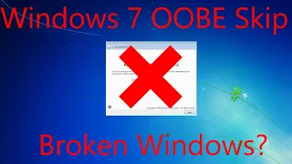 Skipping the OOBE in Windows 7!