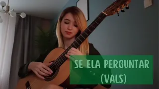Dilermando Reis - Se Ela Perguntar ( Vals) - Performed by Demchenko Anna
