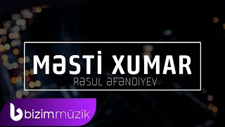 Resul Efendiyev – Mesti Xumar