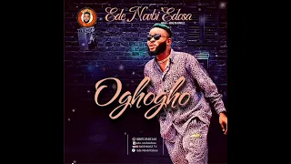 EDE EDOSA - OGHOGHO [LATER BENIN MUSIC]