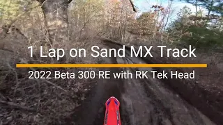 2022 Beta 300 RE with RK Tek Head- 1 Lap On Sand MX Track- Michigan March 23'