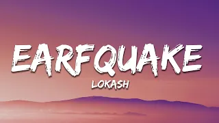 Lokash - EARFQUAKE