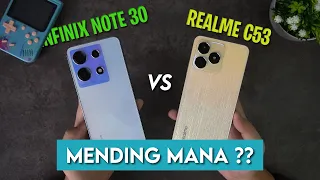 REALME FANS DAN PEMUJA KINGFINIX KUMPUL !! | KOMPARASI INFINIX NOTE 30 VS REALME C53