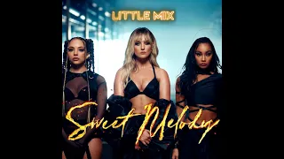 Little Mix - Sweet Melody (Without Jesy/OT3 Version)