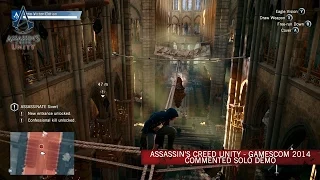 Assassin’s Creed Unity GamesCom 2014 Commented Solo Demo [SCAN]